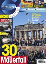 Galileo Magazin Special – 30 Jahre Mauerfall