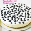 Rezept - Weißer Schokoladen-Käsekuchen mit Heidelbeeren - Das große Backen 01/2020