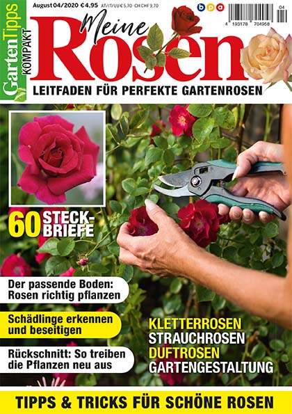 Garten-Tipps kompakt Meine Rosen – 04/2020