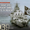 Die Graf Spee verliert ihre letzte Schlacht - History Collection Teil 15 – Blitzkrieg - 15/2020
